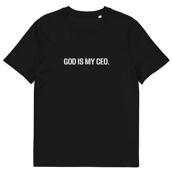 Unisex organic cotton t-shirt     "God is the ultimate leader of my life"